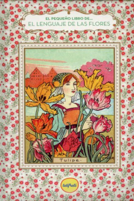 El pequeño libro de...el lenguaje de las flores