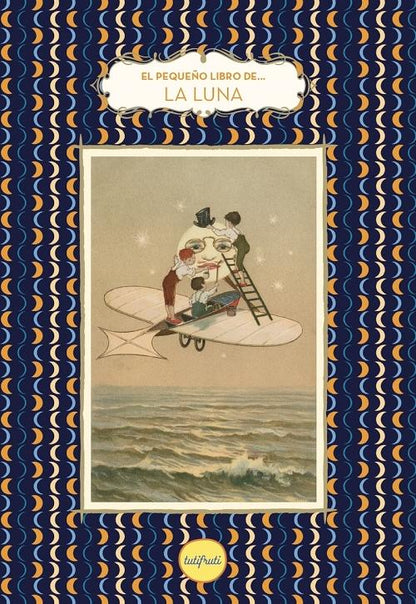 El pequeño libro de...la luna